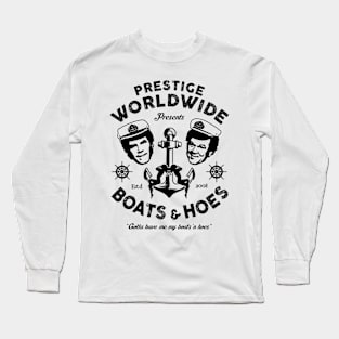 Prestige Worldwide Presents Boats & Hoes Long Sleeve T-Shirt